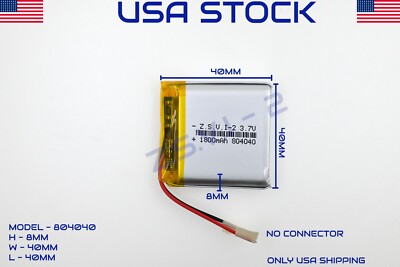 3.7V 1800mAh 804040 Lithium Polymer LiPo Rechargeable Battery (USA
