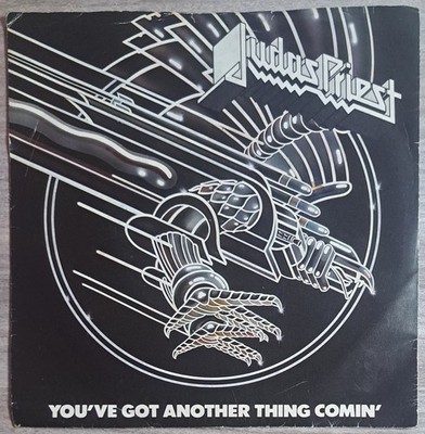 Judas Priest - You've Got Another Thing Comin' - CBS A2611 - 7'' Vinyl Single