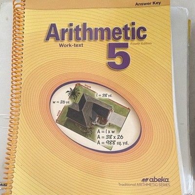 Abeka Arithmetic 5 Work-text Fourth Edition Answer Key Spiral Bound 15793711