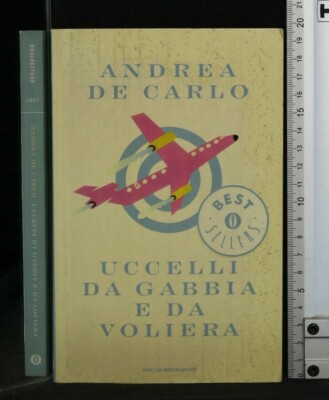 KÄFIG- UND VOLIERENVÖGEL. A. De Carlo. Mondadori.