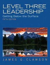 Level Three Leadership: Getting Below the Surface (5th Edition) - GOOD