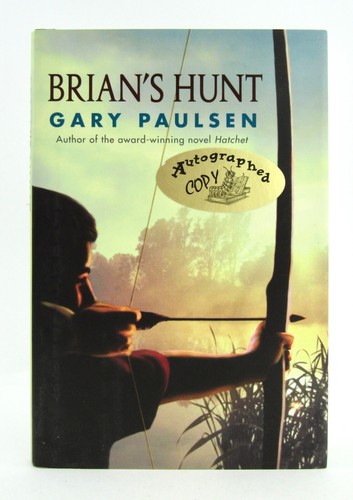 BRIAN'S HUNT Gary Paulsen 2003 Signed 5th Printing HBDJ Like New L1 | eBay