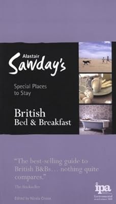 British Bed & Breakfast (Alastair Sawdays Special Places to Stay British Bed & B