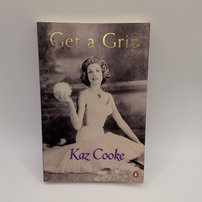 Get a Grip Kaz Cooke Paperback