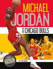 Michael Jordan and the Chicago Bulls by Tyler Mason (English) Library Binding Bo