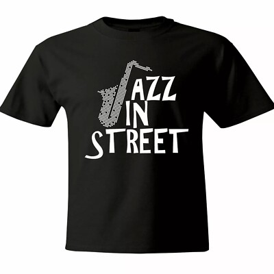 Jazz In Street Music Cool Shirts Mens Women Unisex Crew Neck Tee T-Shirt Cotton