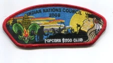 CSP FROM INDIAL NATIONS COUNCIL- SA-47- 2008 POPCORN $500 CLUB