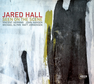 Jared Hall Seen On the Scene (CD) Album Digipak
