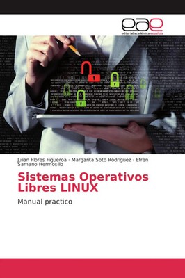 Julian Flores Figueroa (u. a.) | Sistemas Operativos Libres LINUX | Taschenbuch