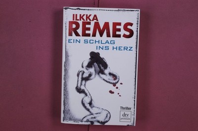 321974 Ilkka Remes EIN SCHLAG INS HERZ Deutscher Taschenbuch Verlag
