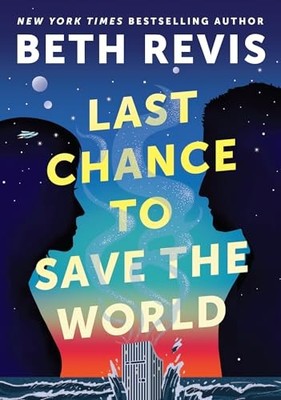 Last Chance to Save the World - GOOD