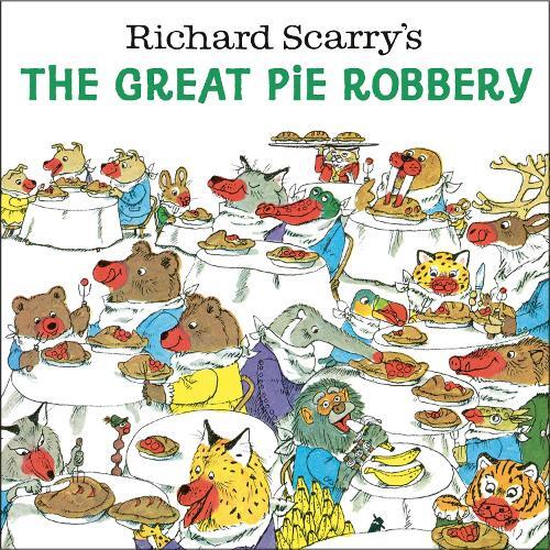 Richard Scarry Richard Scarry's The Great Pie Robbery (Tascabile)