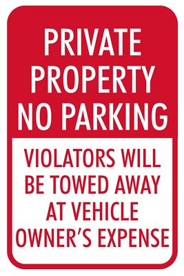 Private Property (No Parking) | Single-sided Parking Sign | 12''W x 18''H