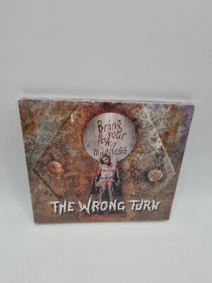 Wrong Turn,The - Bring Your Own Madness