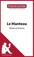 Lepetitlitteraire (U. A.) | Le Manteau de Nikolaï Gogol (Fiche de Lecture)