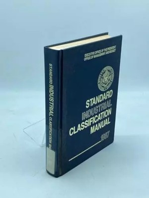 Standard Industrial Classification Manual, 1987, Editor
