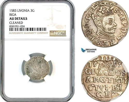 AL092, Latvia, Stefan Bathory of Poland, 3 Groschen 1583, Riga Mint, NGC AU Det
