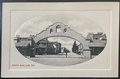 Vintage Postcard 1907-1915 Mission Arch, Lodi, California (CA)