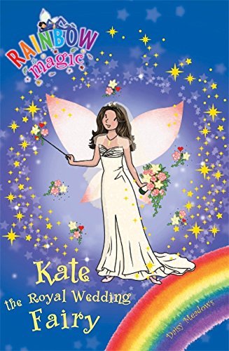 Kate the Royal Wedding Fairy: Special (Rainbow Magic)-Daisy Meadows, Georgie Ri