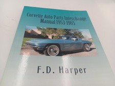 1953 - 1965  CORVETTE AUTO PARTS INTERCHANGE MANUAL F.D. HARPER