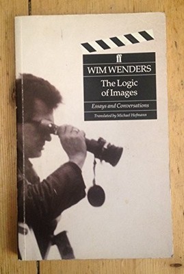 The Logic of Images by Wenders, Wim Paperback / softback Book The Fast Free