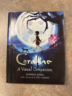 Coraline: A Visual Companion by Stephen Jones (2009, Hardcover