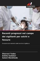 Sharvari Tadas (U. A.) | Recenti Progressi Nel Campo Dei Sigillanti Per...