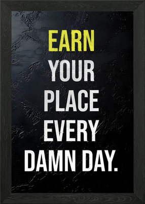 Verdienen Sie Ihren Platz Motivationszitat Gerahmtes Wandbild Poster Leinwanddruck Bild