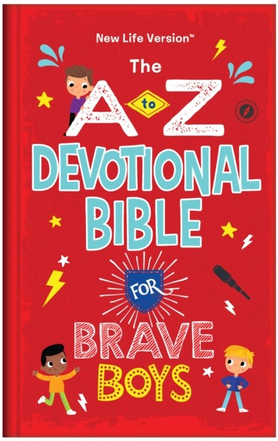 The A to Z Devotional Bible for Brave Boys by Compiled by Barbour Staff