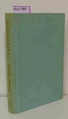 Teatroforum. Lectura del Teatro Moderno. ( = Formas del Espiritu, 6) . Alvarez, 