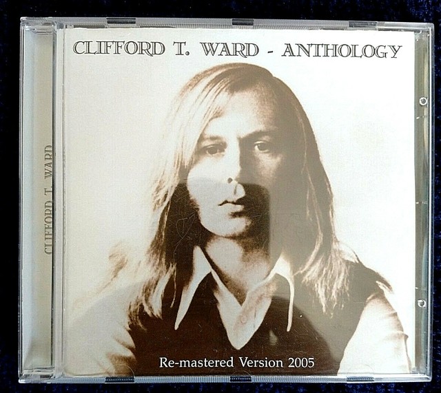 Clifford T Ward Anthology 2002 CD Greatest Hits Very Best of Gaye Nr