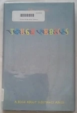 Tough Choices : A Book about Substance Abuse by John Langone (1995, Hardcover)