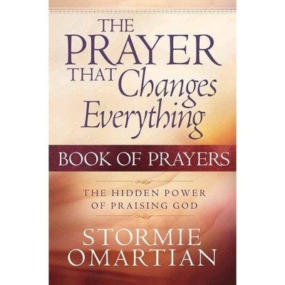 The Prayer That Changes Everything ..., Omartian, Storm