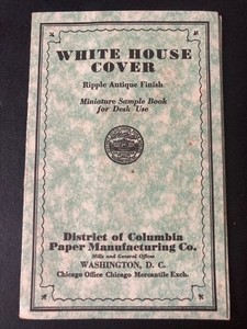 White House Cover-District of Columbia Paper Manufacturing Co-Samples Book-1900s