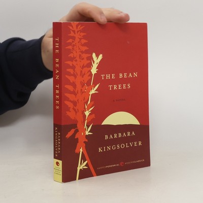 The bean trees  |  Barbara Kingslover
