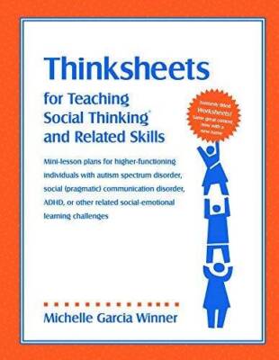 Thinksheets for Teaching Social Thinking and Related Skills - Paperback - GOOD