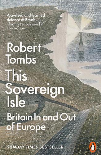Robert Tombs This Sovereign Isle (Tascabile)