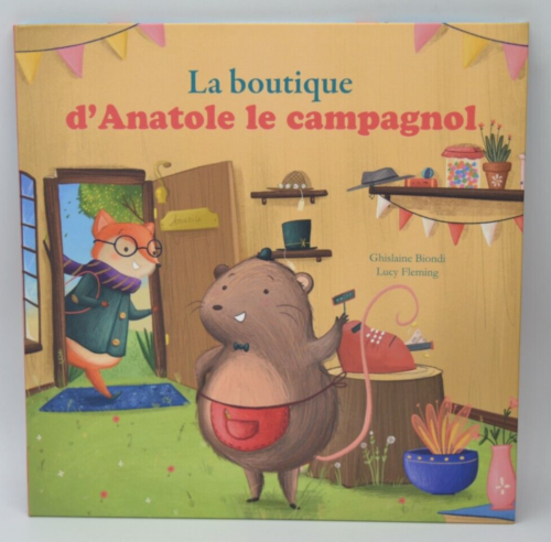 La boutique d'Anatole le campagnol  - Ghislaine Biondi - 2019 - livre - Bild 1 von 2