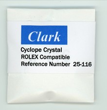 Crystal Ref.  # 25-116 116 for Rolex   "CLARK" crystals