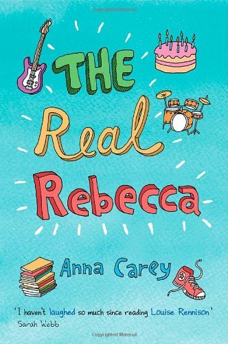 The Real Rebecca By Anna Carey