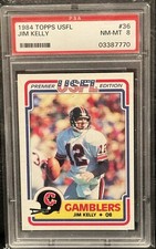 1984 TOPPS USFL JIM KELLY ROOKIE #36 PSA 8 BILLS HOF