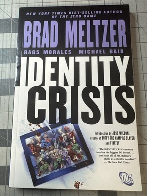 Identity Crisis Hardcover By Brad Meltzer.  Great Shape! Great Gift! DC Heroes!