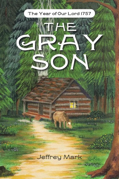 Jeffrey Mark | The Gray Son | Taschenbuch | Englisch (2020) | Christian Faith-image