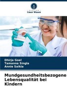 Mundgesundheitsbezogene LebensqualitäT Bei Kindern Dhirja Goel