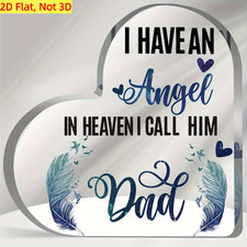 2D 1P Heart Acrylic Plaque "angel Dad in Heaven" 4 4 Memorial Gift for Lost Love