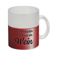 Ich WüNschte Das WäRe Ein Wein Glas Tasse