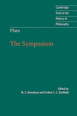 Plato: The Symposium (Cambridge Texts in the History...