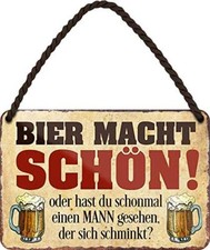 Blechschilder Bier lustiger Spruch  "Bier Macht SCHÖN" Geschenkidee Mann Frau