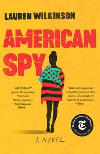 American Spy by Lauren Wilkinson: Used