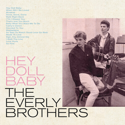 The Everly Brothers - Эй, Куколка, детка [Новый виниловый альбом]